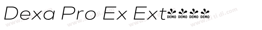 Dexa Pro Ex Ext字体转换